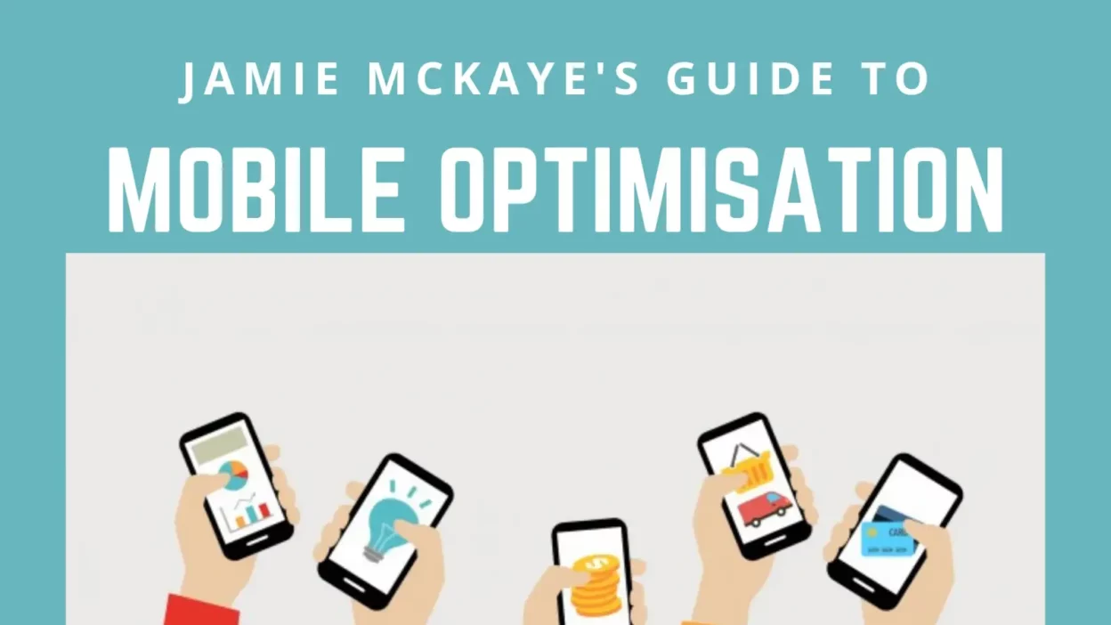 jamie mckayes guide to mobile optimisation xxl